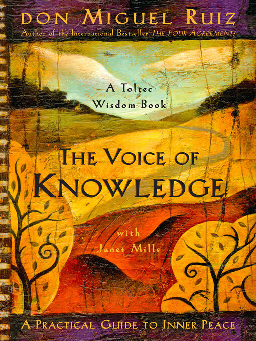 Title details for The Voice of Knowledge by Don Miguel Ruiz - Wait list